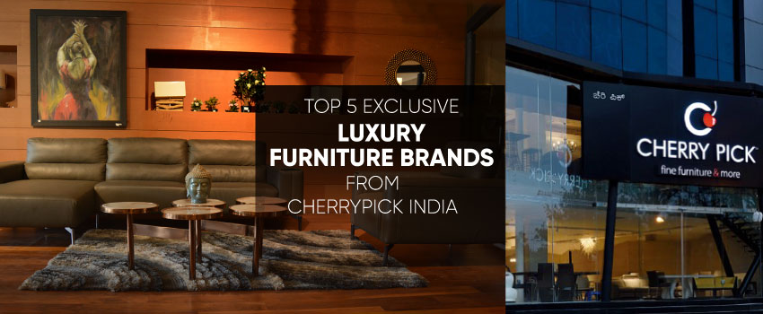 5 Exclusive Imported Furniture Brands, Luxury Sofa Brands In India