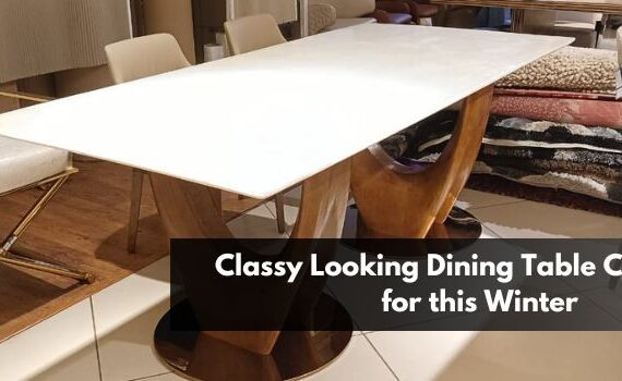 Classy Dining Tables